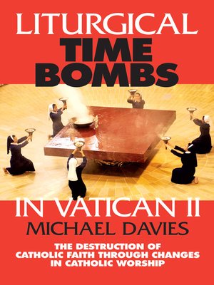 cover image of Liturgical Time Bombs In Vatican II